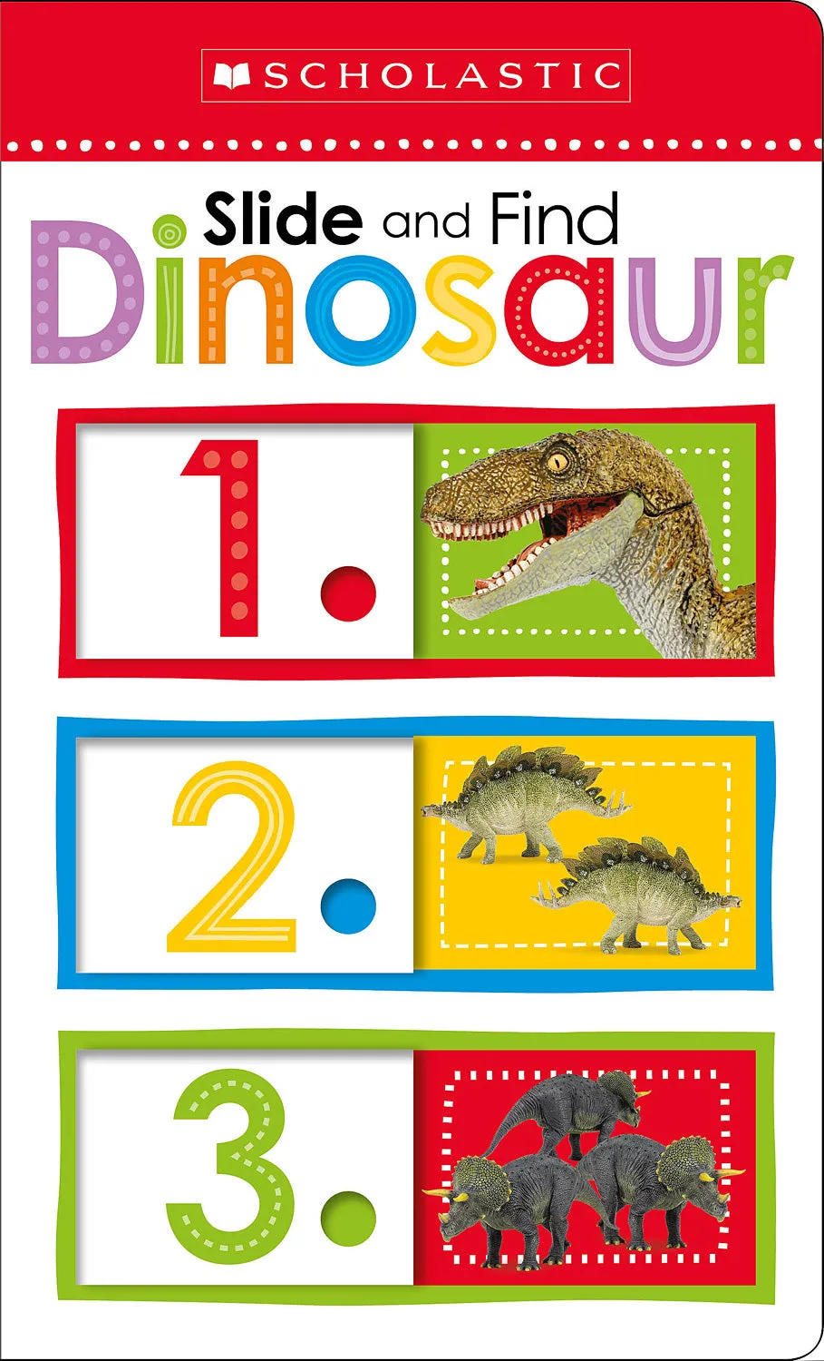 Dinosaurs 123- Slide and Find Board Book