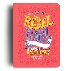 I Am A Rebel Girl Journal