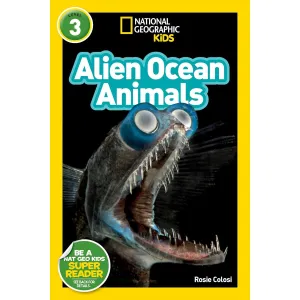 National Geographic Readers: Alien Ocean Animals