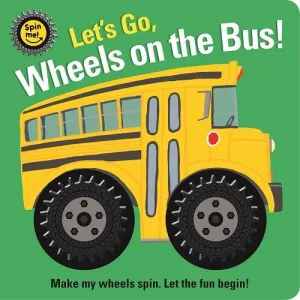 SPIN ME WHEELS ON THE BUS